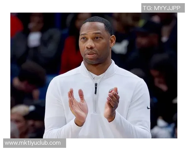 鹈鹕主帅称赞新秀努力表现超出预期展现出色潜力 鹈鹕主帅称赞新秀努力表现超出预期展现出色潜力