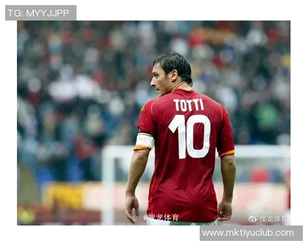 托蒂谈与斯帕莱蒂的过往称若他加盟尤文将是绝佳选择